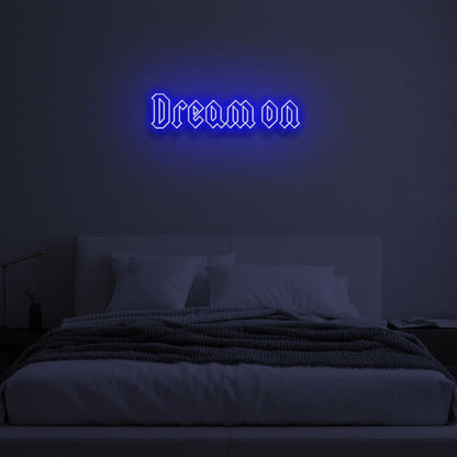 Dream On Led Neon Sign - Shineneon