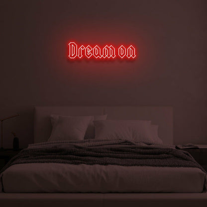 Dream On Led Neon Sign - Shineneon