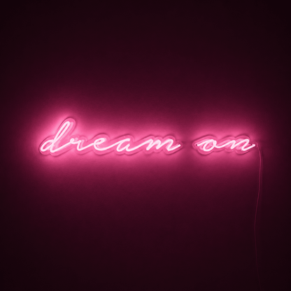Dream On LED Neon Sign Home Wall Art - Shineneon