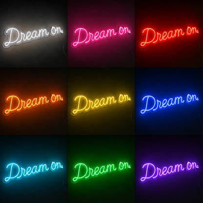 Dream On LED Neon Sign Wall Neon Sign - 05 Color Grid
