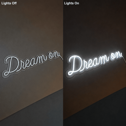 Dream On LED Neon Sign Wall Neon Sign - Shineneon