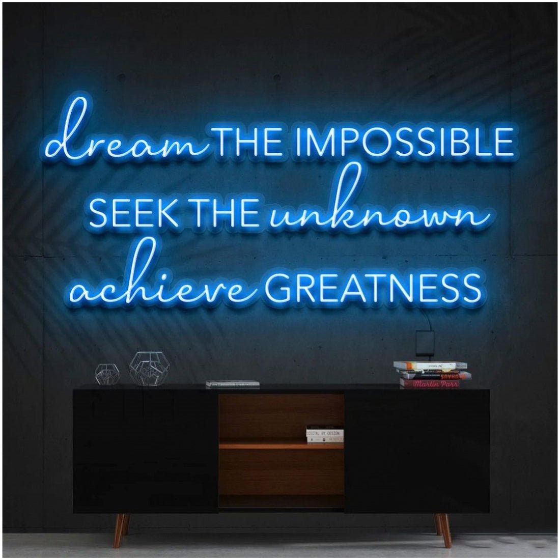 Dream The Impossible Seek The Unknown Achieve Greatness Led Sign Business Neon Sign - Shineneon
