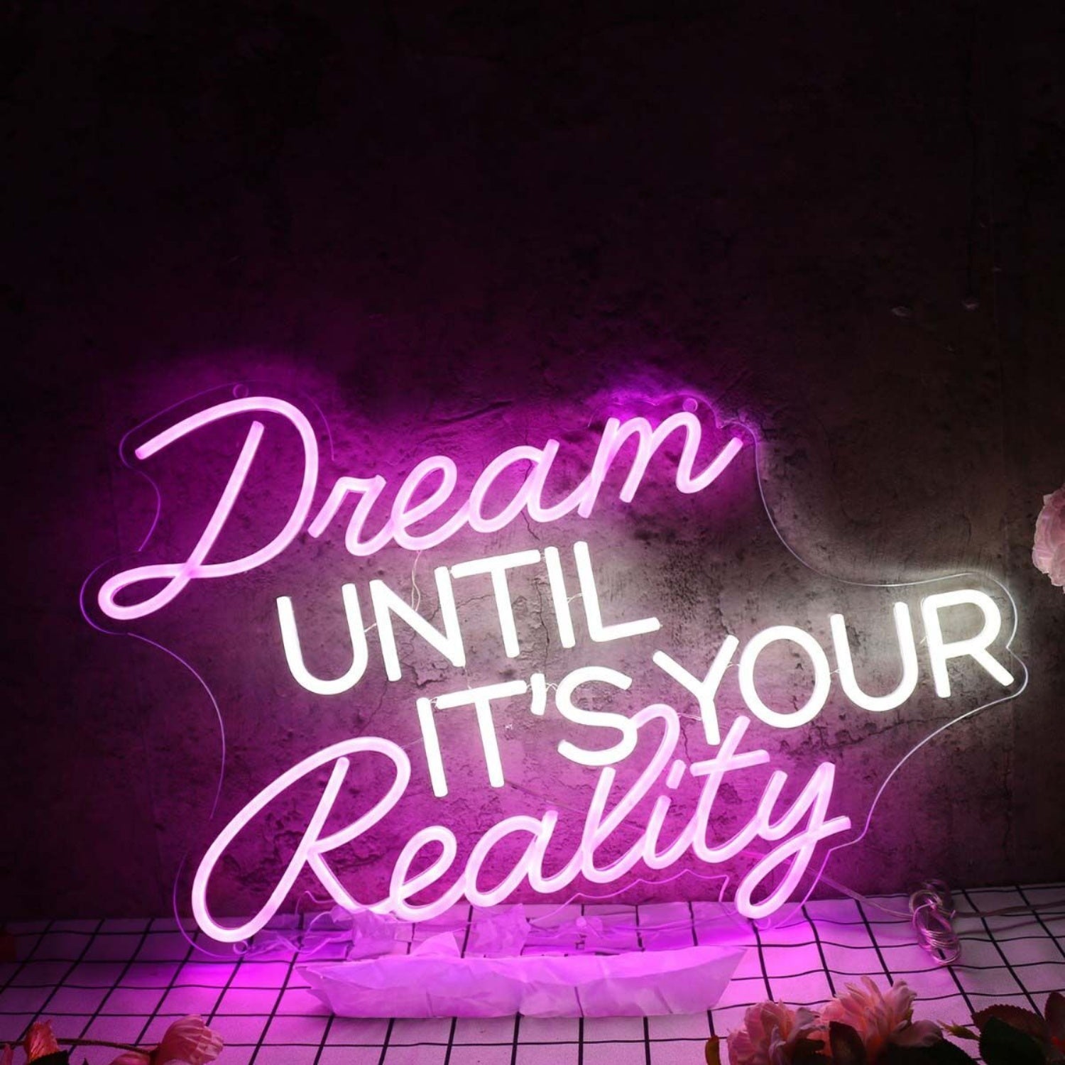 Dream Until It Is Your Reality Custom Led Neon Sign - Shineneon