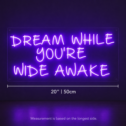Dream While You Re Wide Awake Wall Decor LED Neon Sign - 04 Size Image
