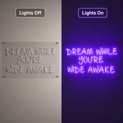 Dream While You Re Wide Awake Wall Decor LED Neon Sign - 06 Day Night Comparison