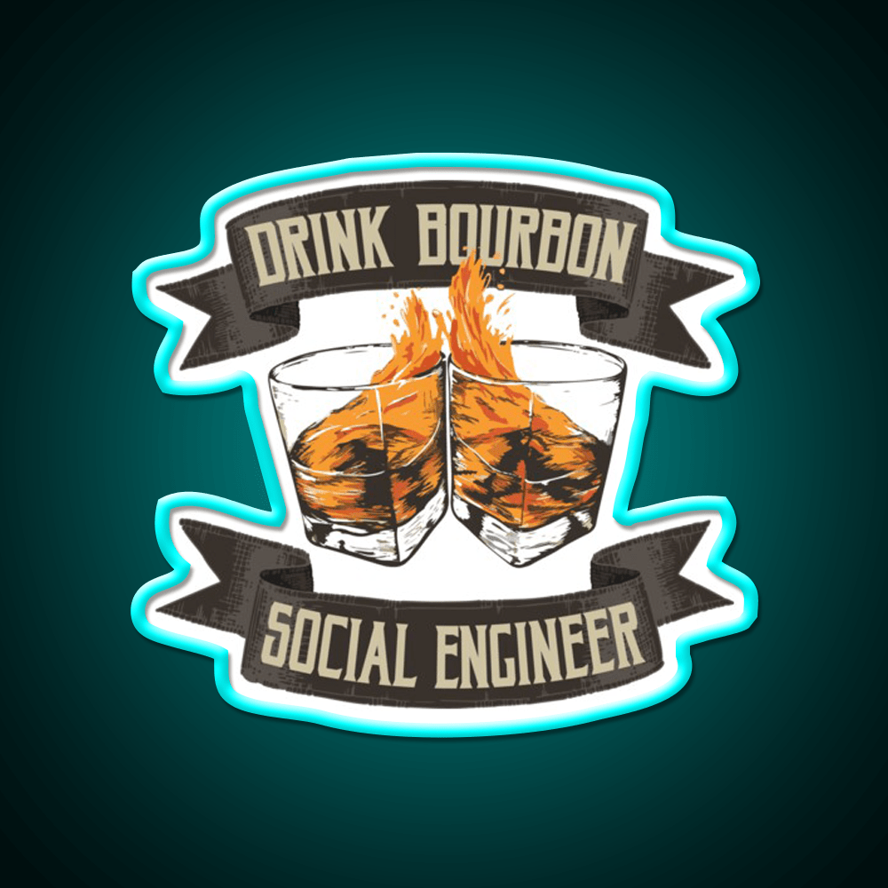Drink Bourbon Social Engineer Whiskey Drink Bar Led Neon Sign Rgb Color - Shineneon