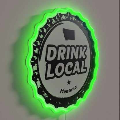 Drink Local Montana Craft Beer Bottle Cap Rgb Led Neon Sign - Shineneon
