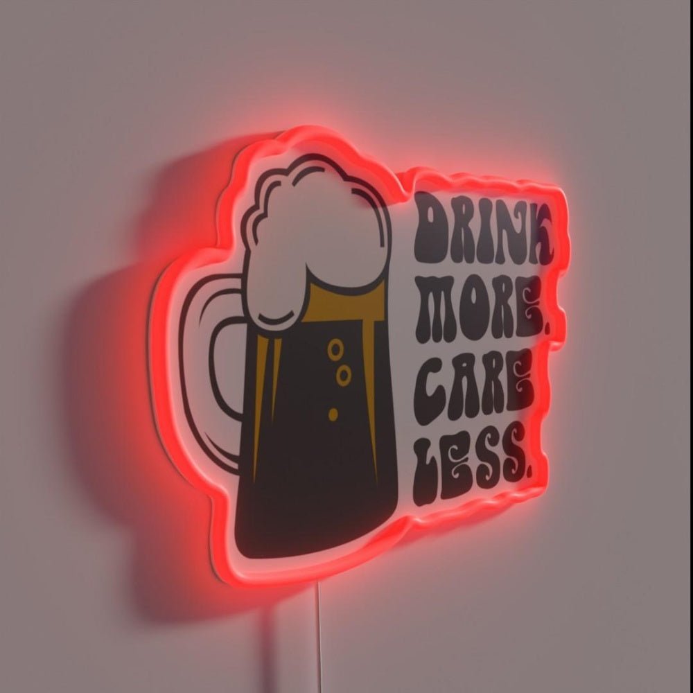 Drink More Care Less Rgb Led Neon Sign - Shineneon