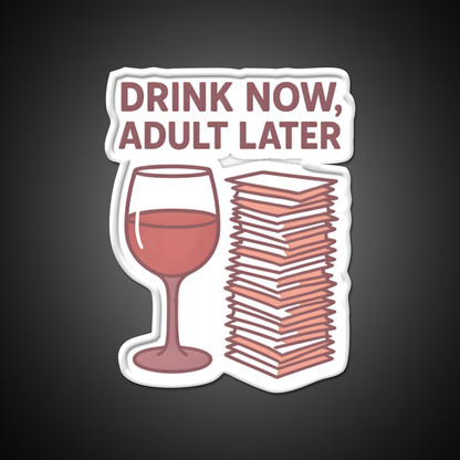 Drink Now Adult Later Man Cave Bar Led Neon Sign Rgb Color