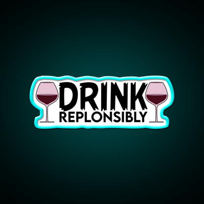 Drink Replonsibly Funny Man Cave Bar Led Neon Sign Rgb Color - Size and dimension reference