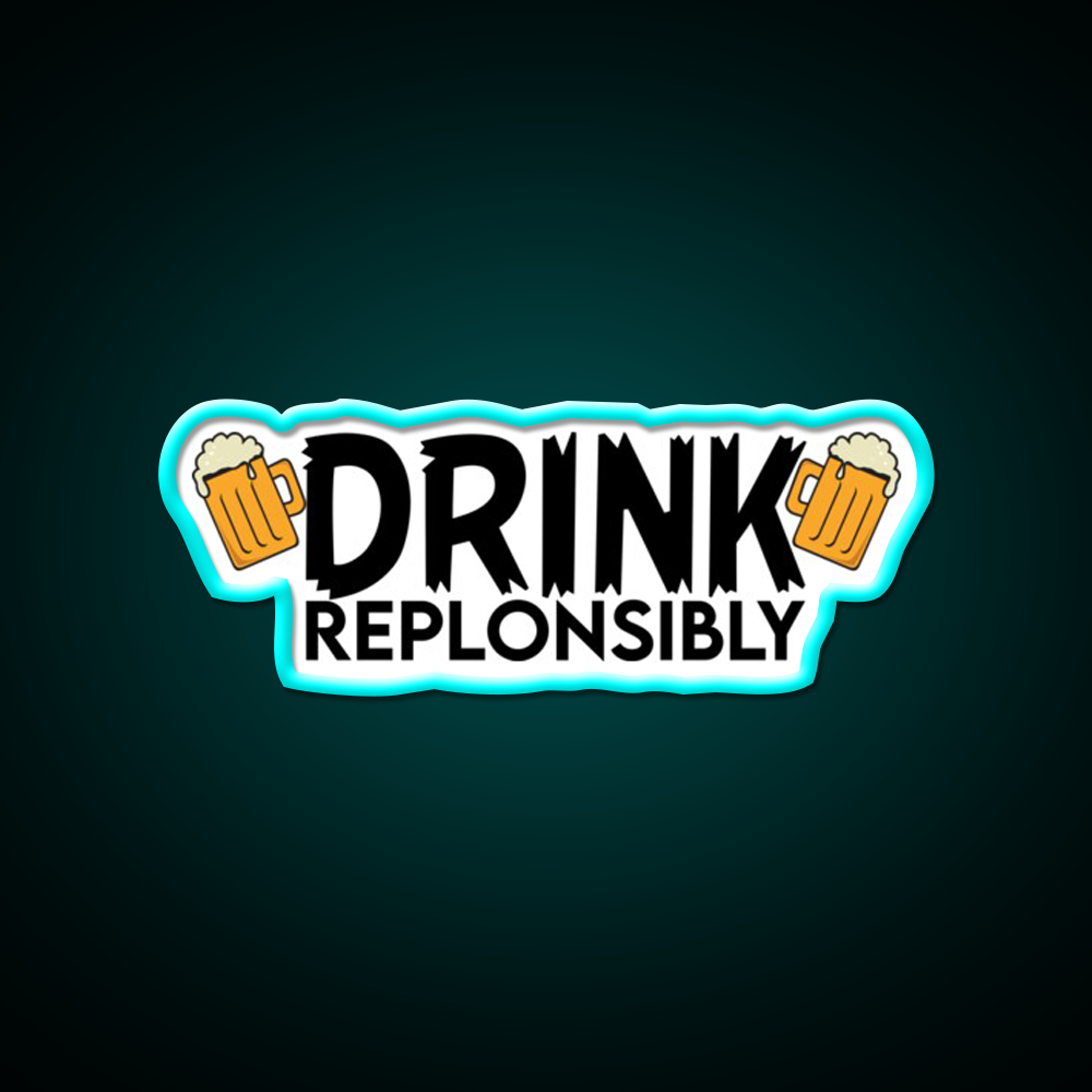 Drink Replonsibly Funny Man Cave Bar Led Neon Sign Bar Decor Rgb Color - Size and dimension reference