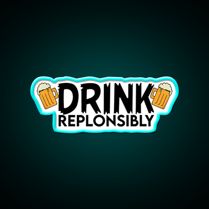 Drink Replonsibly Funny Man Cave Bar Led Neon Sign Bar Decor Rgb Color - Size and dimension reference