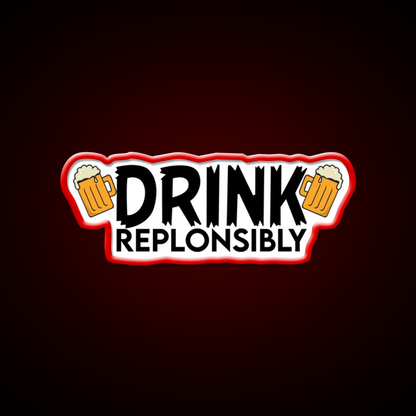 Drink Replonsibly Funny Man Cave Bar Led Neon Sign Bar Decor Rgb Color - LED neon sign view 10