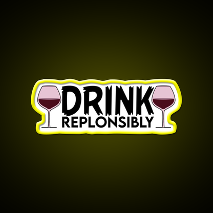 Drink Replonsibly Funny Man Cave Bar Led Neon Sign Rgb Color