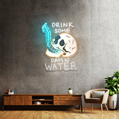 Drink Some Damn Water Skull Neon Bar Signs