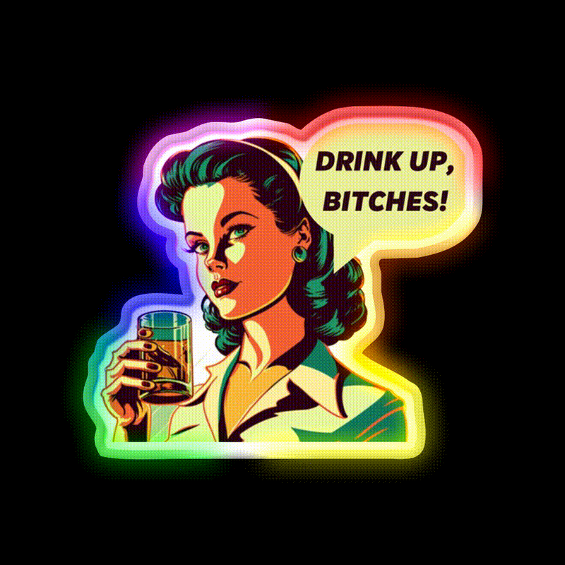 Drink Up Bitches Vintage Retro Whiskey Drink Bar Led Neon Sign Rgb Color