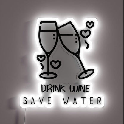 Drink Wine Save Water Rgb Led Neon Sign - Shineneon