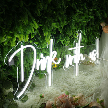 Drink With Us White Led Neon Sign - Shineneon