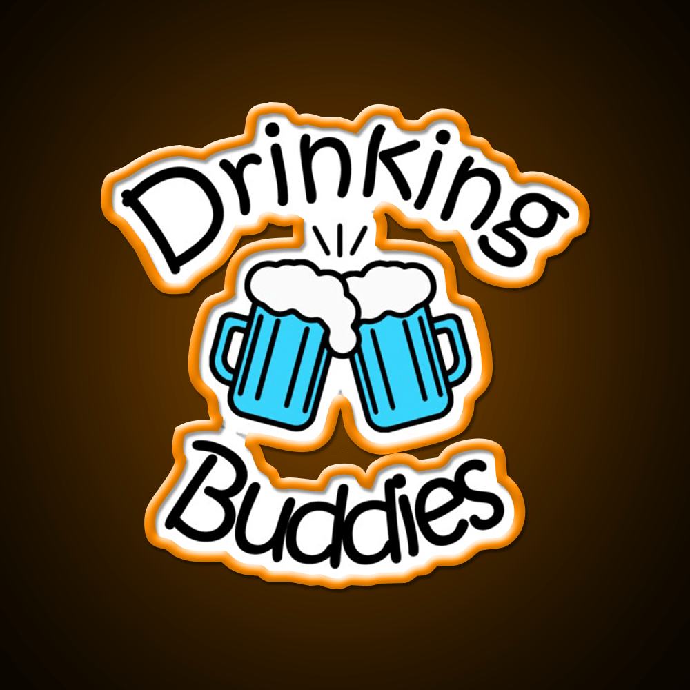 Drinking Buddies Party Drink Tequila Led Neon Sign Rgb Color - Shineneon
