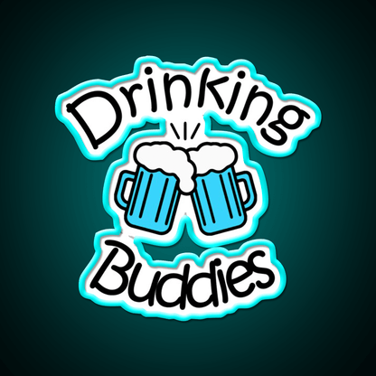 Drinking Buddies Party Drink Tequila Led Neon Sign Rgb Color - Shineneon