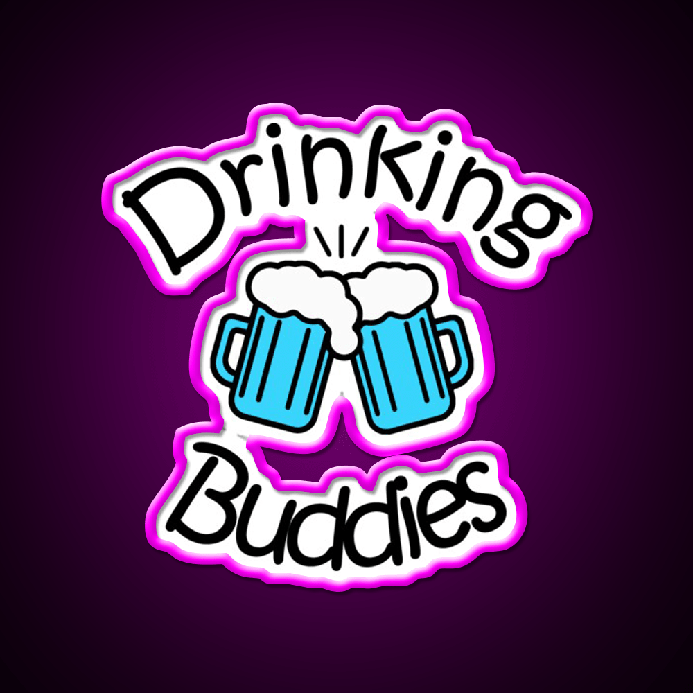 Drinking Buddies Party Drink Tequila Led Neon Sign Rgb Color - Shineneon