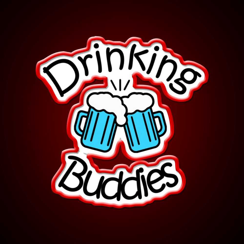 Drinking Buddies Party Drink Tequila Led Neon Sign Rgb Color - Shineneon