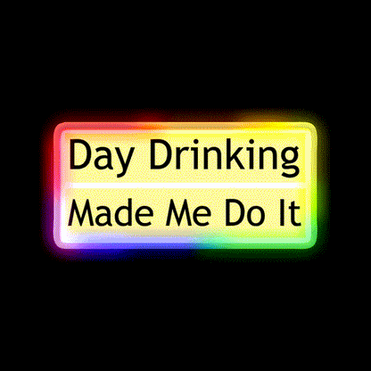 Drinking Made Me Do It Whiskey Lover Whiskey Drink Bar Led Neon Sign Rgb Color - LED neon sign close-up detail