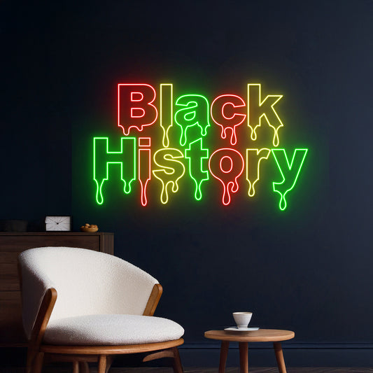 Dripping Black History Neon Sign