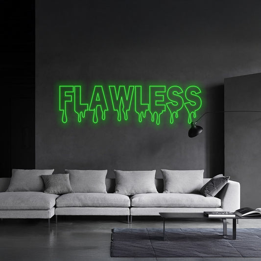 Dripping Flawless Led Sign