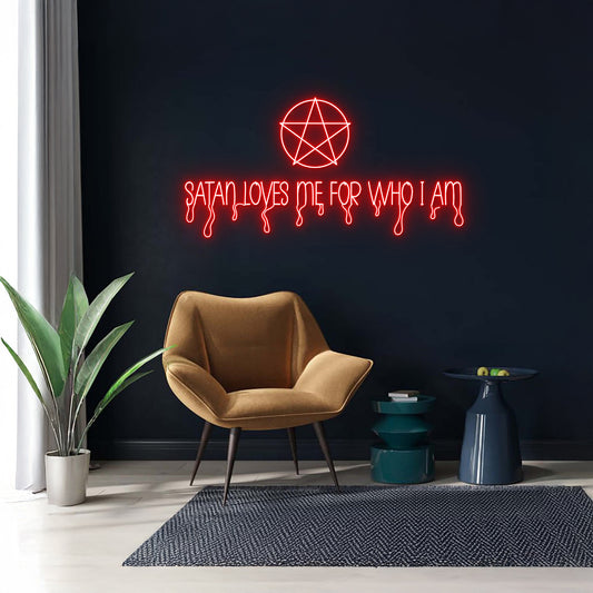 Dripping Satan Loves Me For Who I Am Halloween Neon Sign