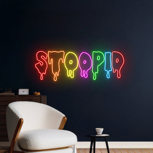 Dripping Stoopid Neon Sign