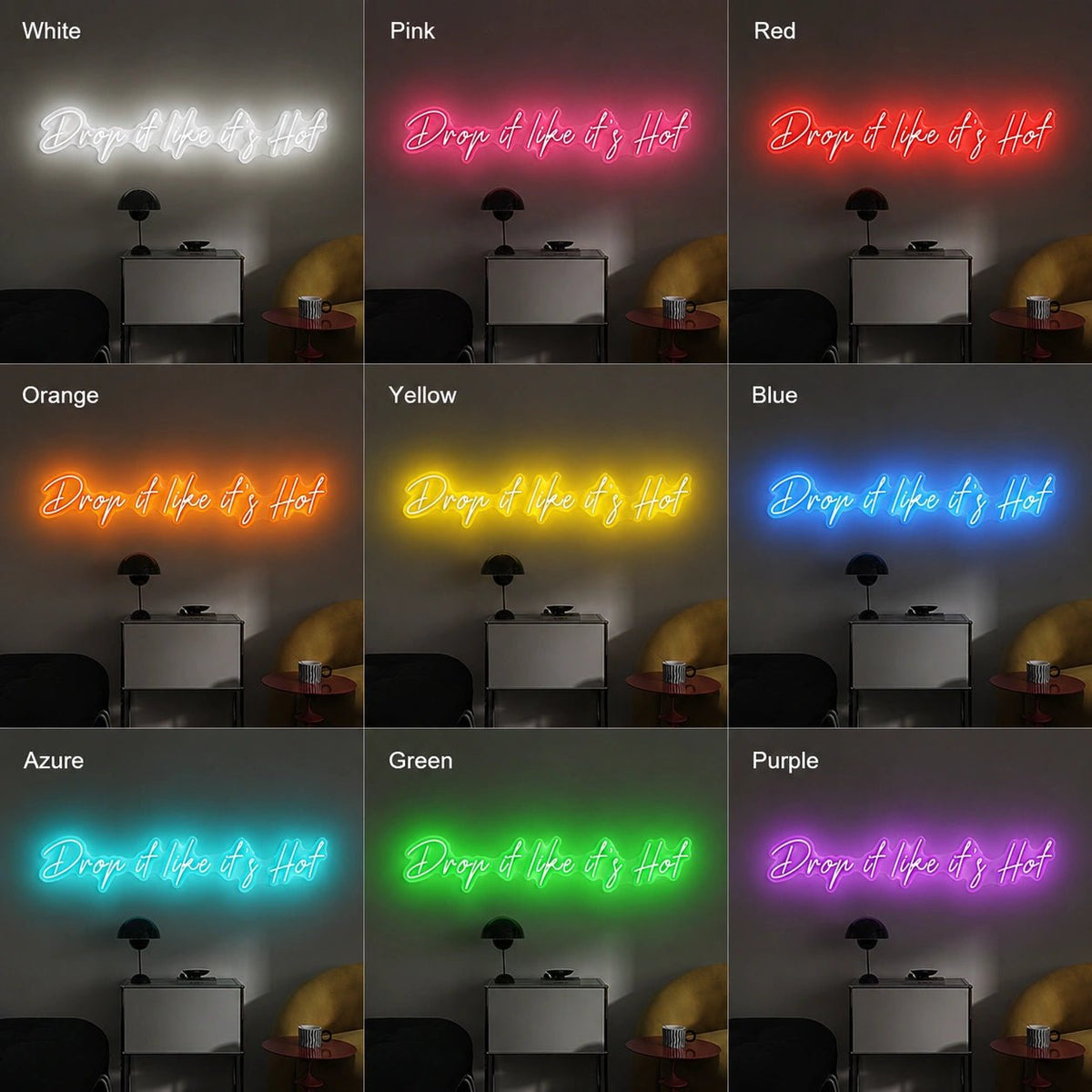 Drop It Like Its Hot LED Neon Sign - Shineneon