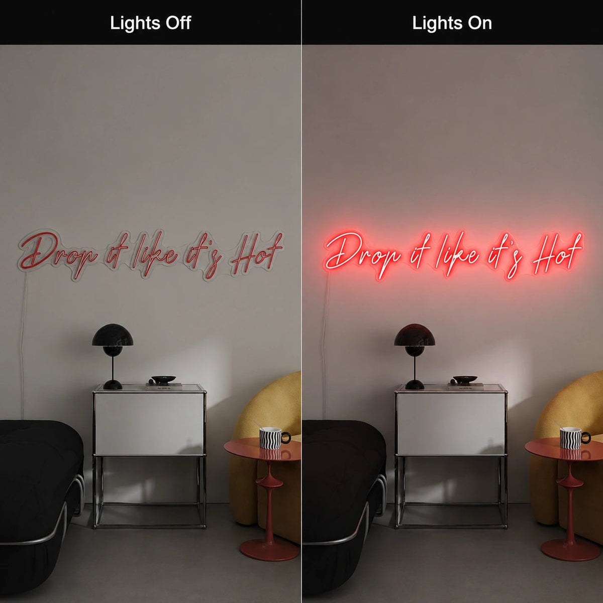 Drop It Like Its Hot LED Neon Sign - Shineneon