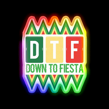 Dtf Down To Fiesta Party Drink Tequila Led Neon Sign Rgb Color - LED neon sign close-up detail