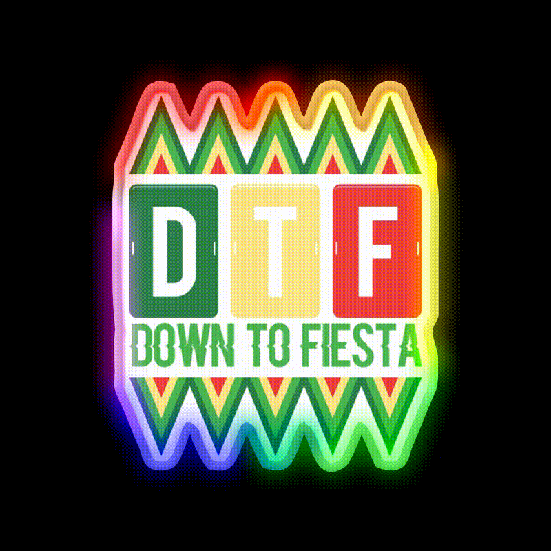 Dtf Down To Fiesta Party Drink Tequila Led Neon Sign Rgb Color - LED neon sign close-up detail
