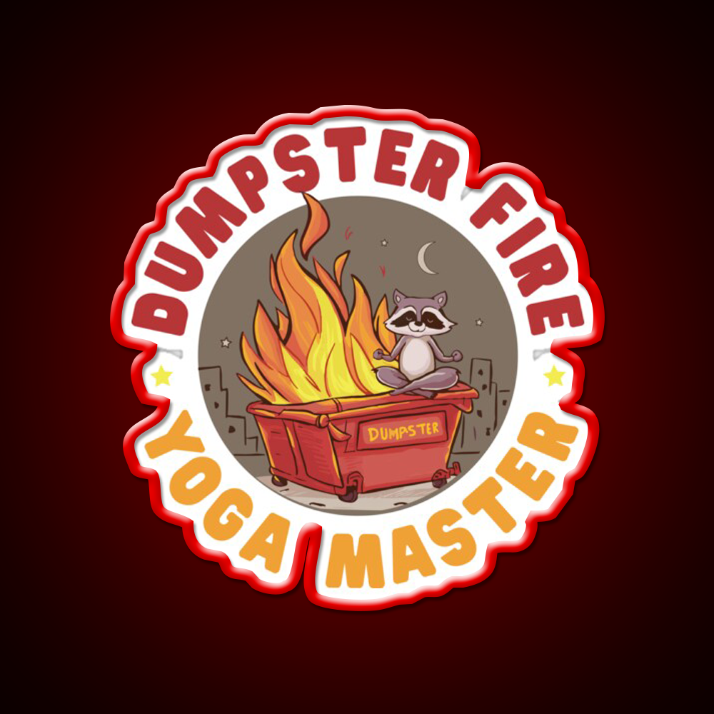 Dumpster Fire Yoga Master Funny Yoga Led Neon Sign Rgb Color
