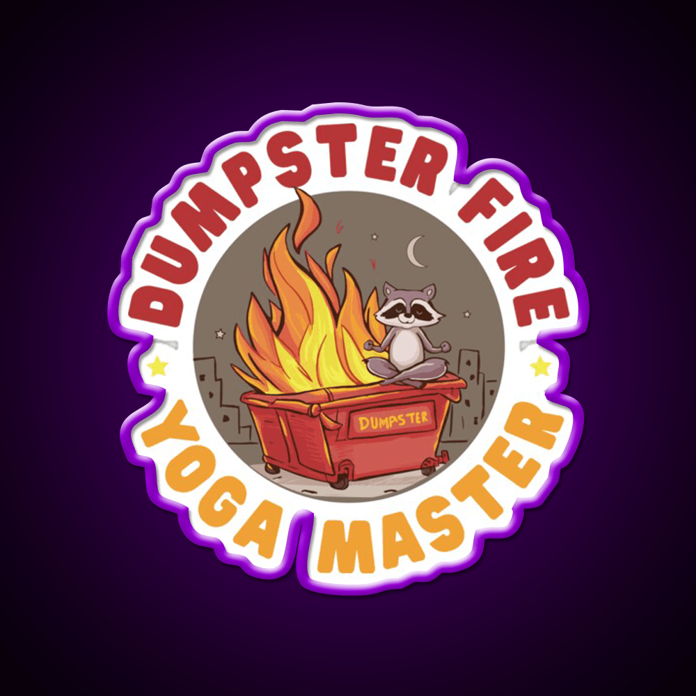 Dumpster Fire Yoga Master Funny Yoga Led Neon Sign Rgb Color - Shineneon