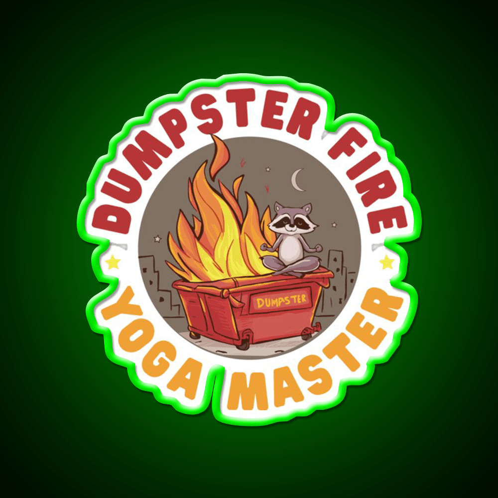 Dumpster Fire Yoga Master Funny Yoga Led Neon Sign Rgb Color - Shineneon