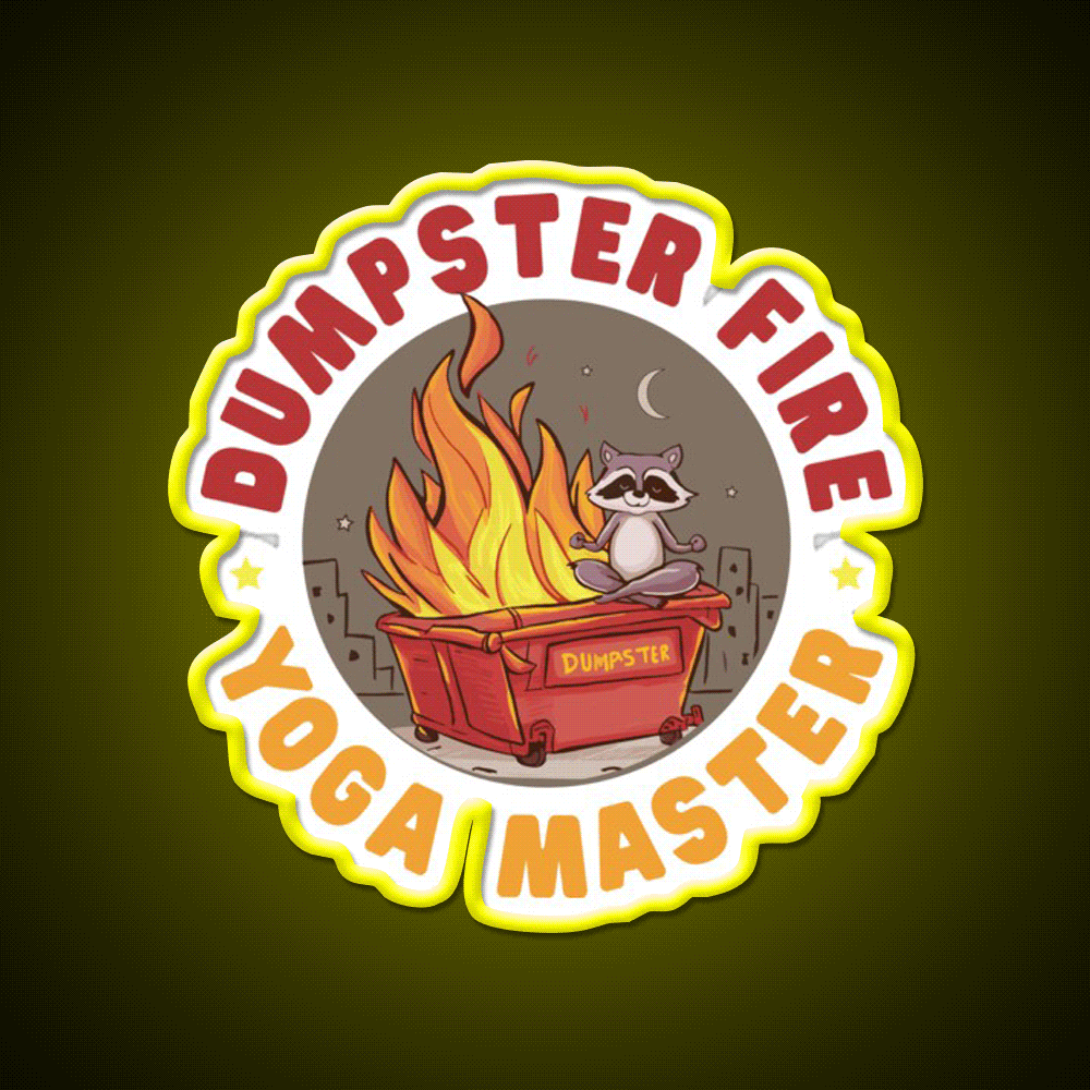 Dumpster Fire Yoga Master Funny Yoga Led Neon Sign Rgb Color