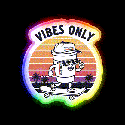 Dutch Bros Vibes Only Chill Coffee Cafe Led Neon Sign Espresso Bar Art Rgb Color