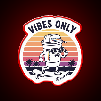 Dutch Bros Vibes Only Chill Coffee Cafe Led Neon Sign Espresso Bar Art Rgb Color