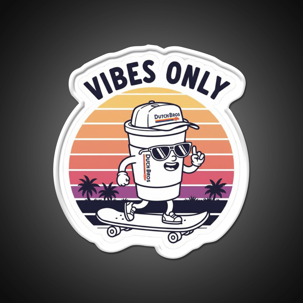 Dutch Bros Vibes Only Chill Coffee Cafe Led Neon Sign Espresso Bar Art Rgb Color - Shineneon