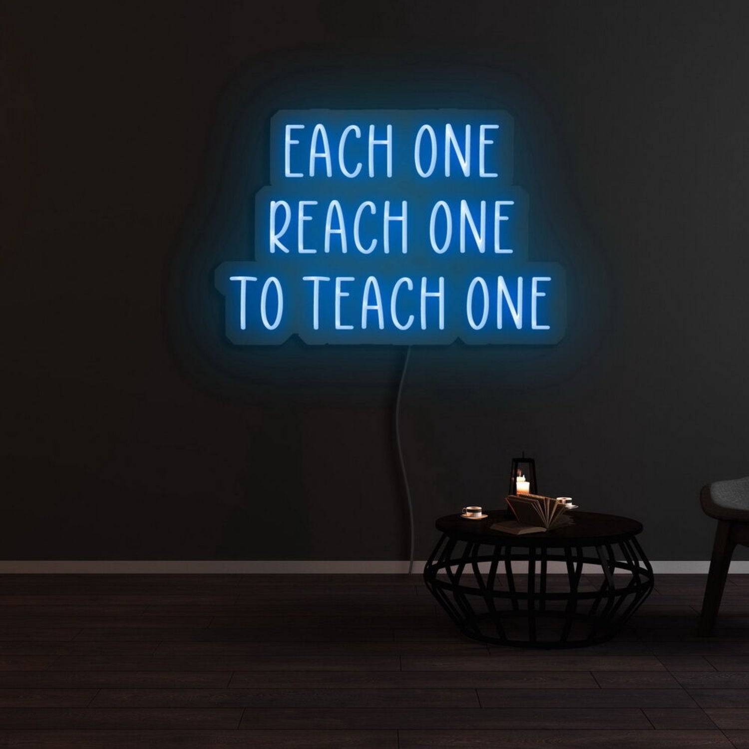 Each One Reach One To Teach One Led Neon Sign | Shineneon