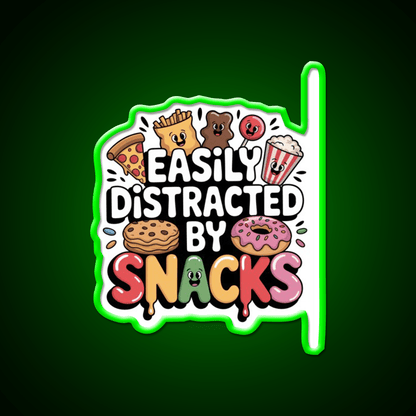 Easily Distracted By Snacks Snack Food Led Neon Sign Rgb Color - Shineneon