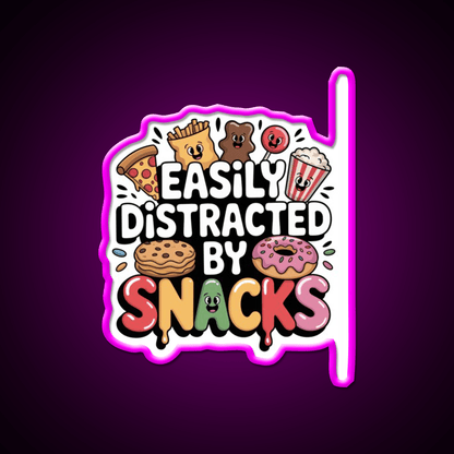 Easily Distracted By Snacks Snack Food Led Neon Sign Rgb Color - Shineneon