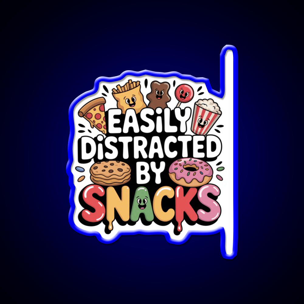 Easily Distracted By Snacks Snack Food Led Neon Sign Rgb Color - Shineneon