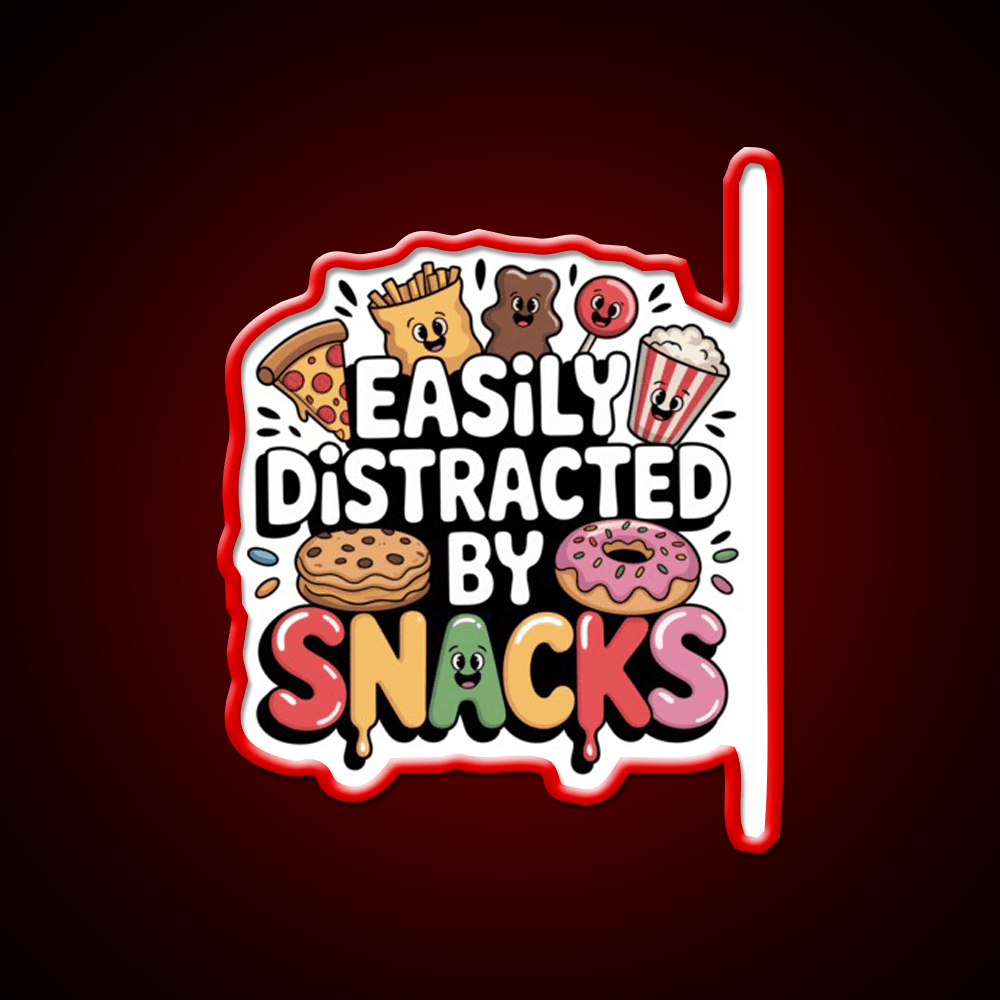 Easily Distracted By Snacks Snack Food Led Neon Sign Rgb Color - Shineneon