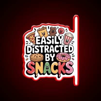 Easily Distracted By Snacks Snack Food Led Neon Sign Rgb Color - Shineneon