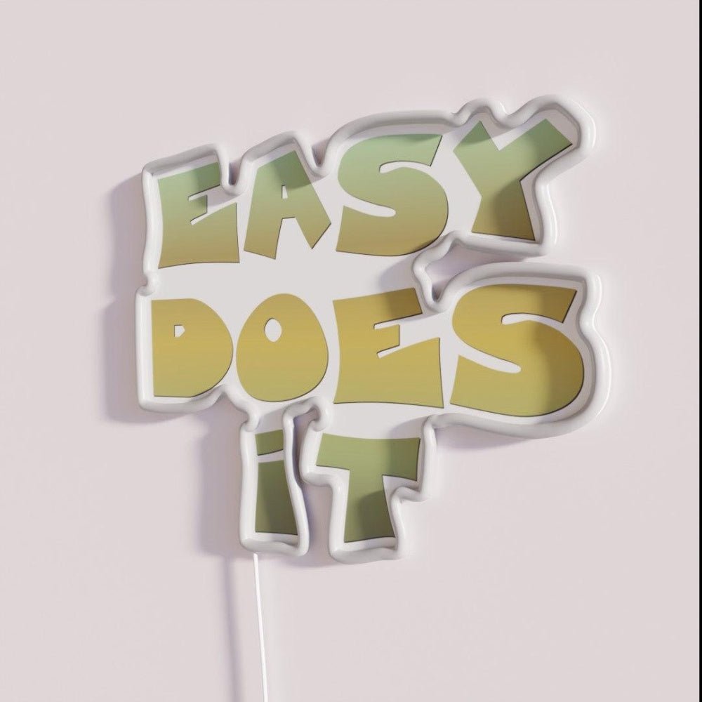 Easy Does It Slogan Rgb Led Neon Sign - Shineneon