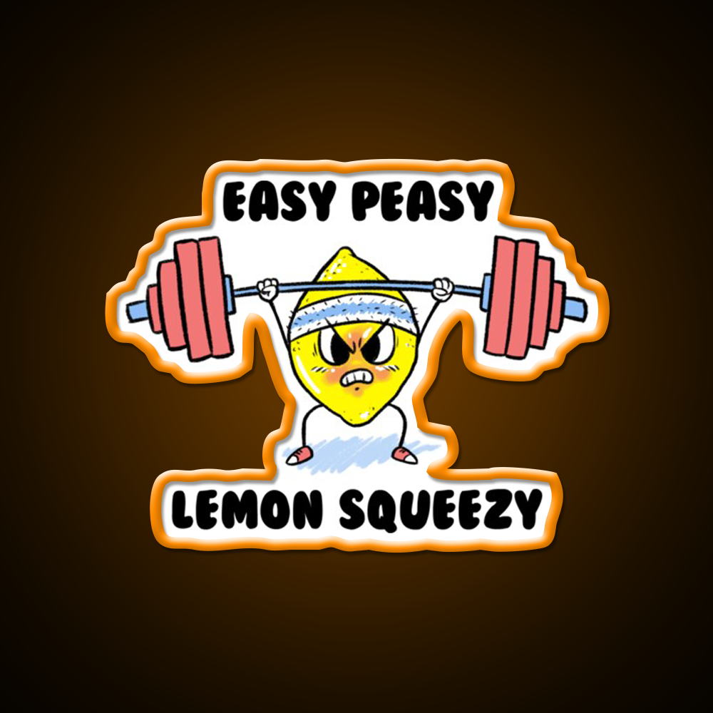 Easy Peasy Lemon Squeezy Gym Fitness Led Neon Sign Rgb Color